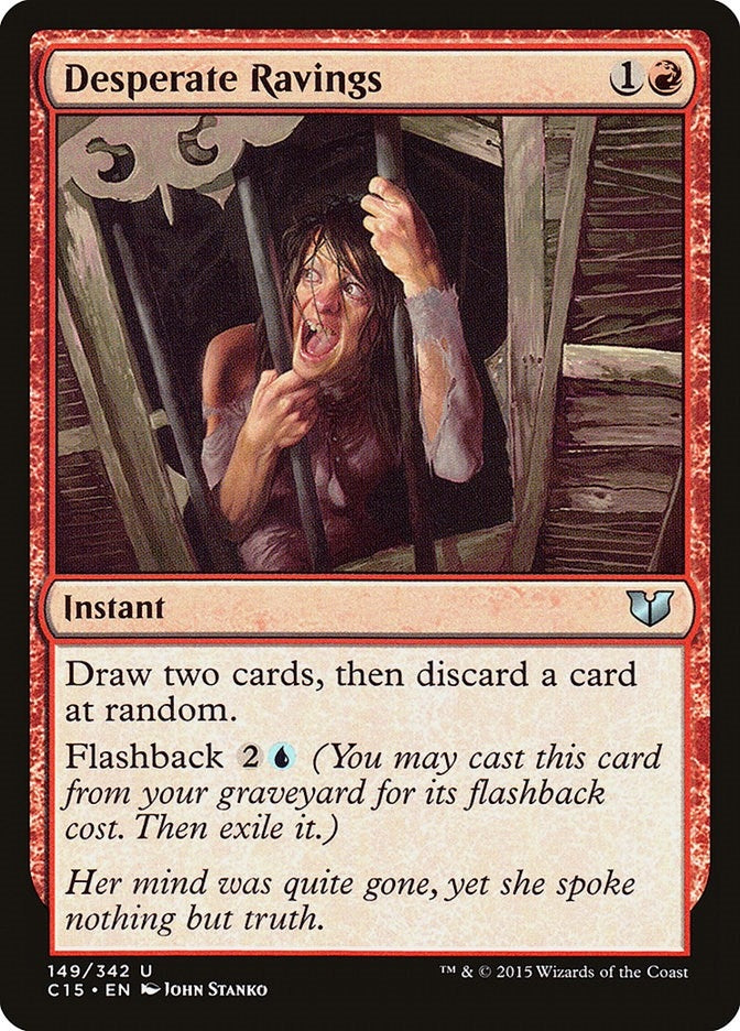 Desperate Ravings (149) (Commander 2015)