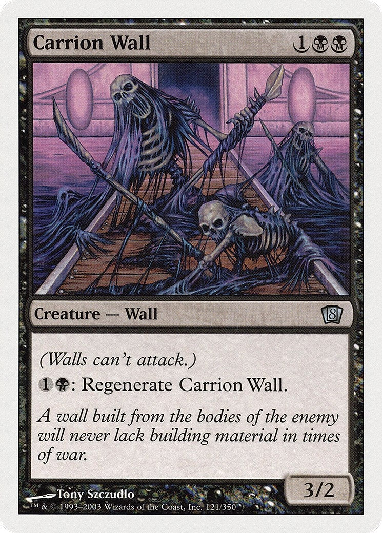 Carrion Wall (121) (8th Edition)