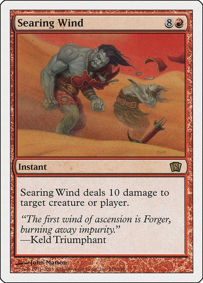 Searing Wind (218) (8th Edition)