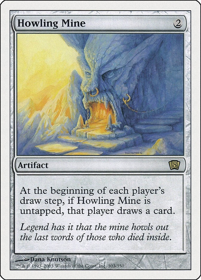 Howling Mine (303) (8th Edition)
