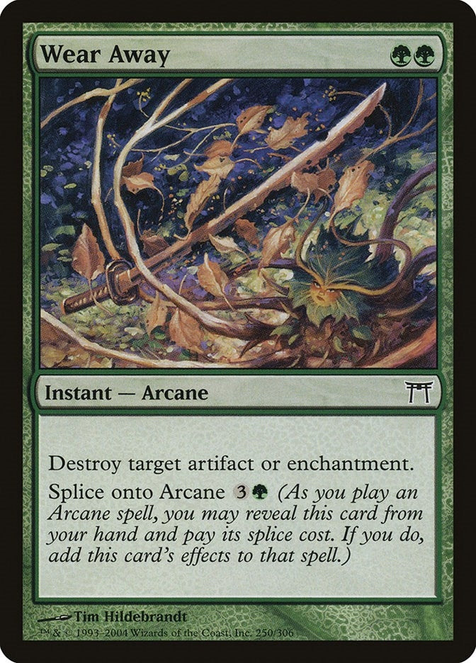 Wear Away (250) (Champions of Kamigawa)
