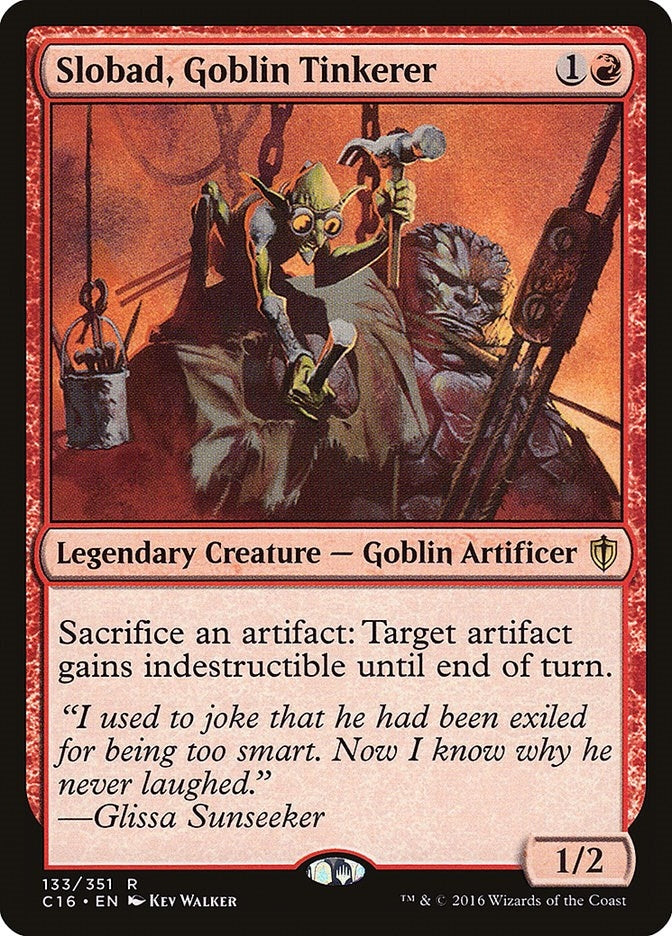 Slobad, Goblin Tinkerer (133) (Commander 2016)