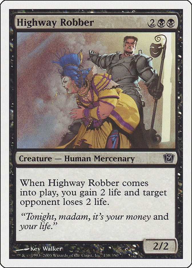 Highway Robber (138) (9th Edition)