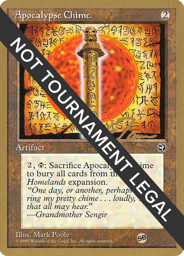 Apocalypse Chime - 1996 Eric Tam (HML) (SB) (World Championship Decks)
