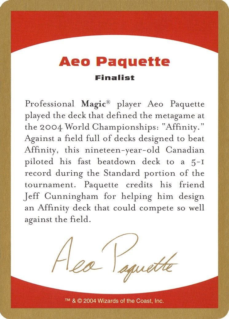 2004 Aeo Paquette Biography Card (World Championship Decks)