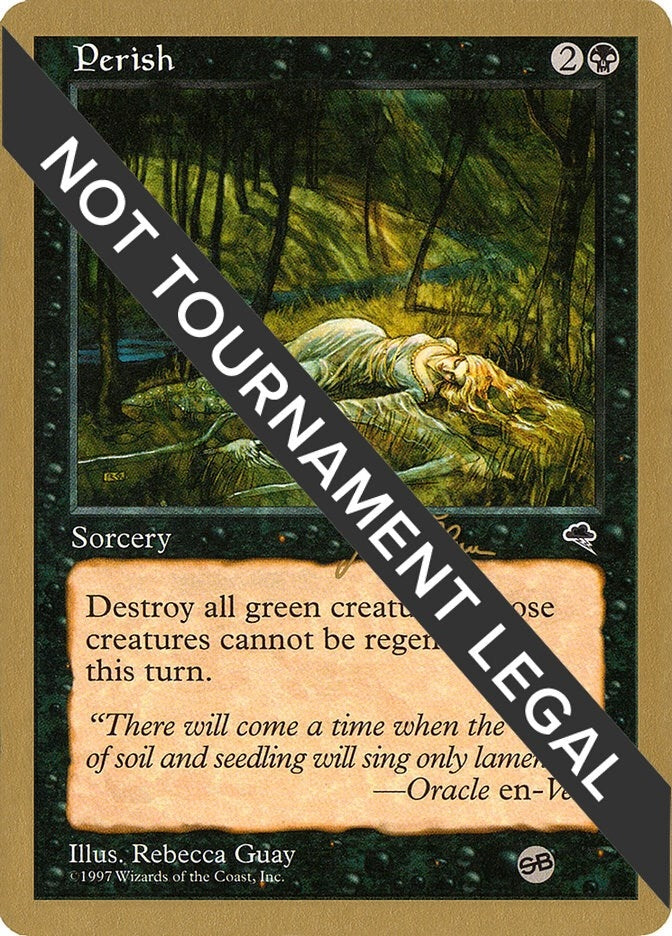 Perish - 1999 Jakub Slemr (TMP) (SB) (World Championship Decks)