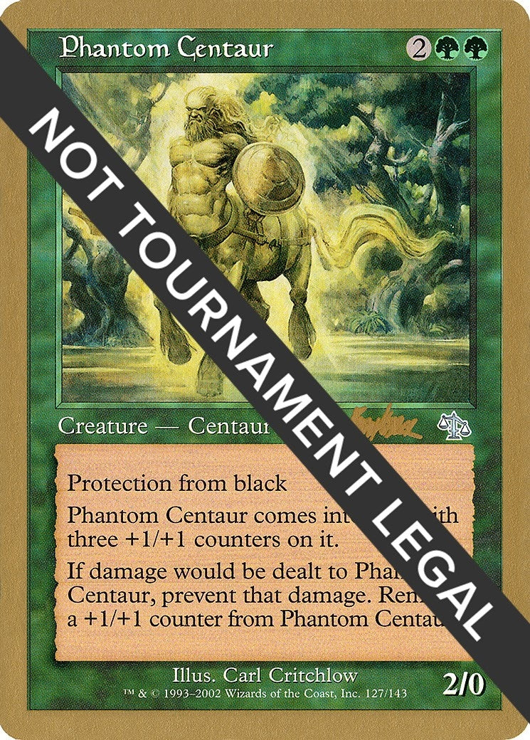 Phantom Centaur - 2002 Brian Kibler (JUD) (World Championship Decks)