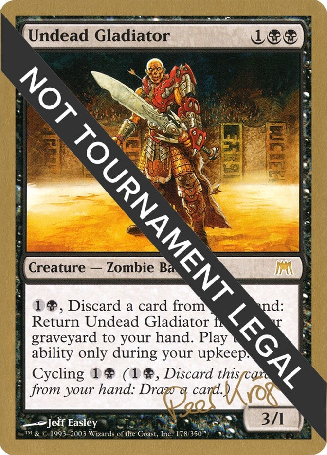 Image for Undead Gladiator - 2003 Peer Kroger (ONS) - Magic: The Gathering