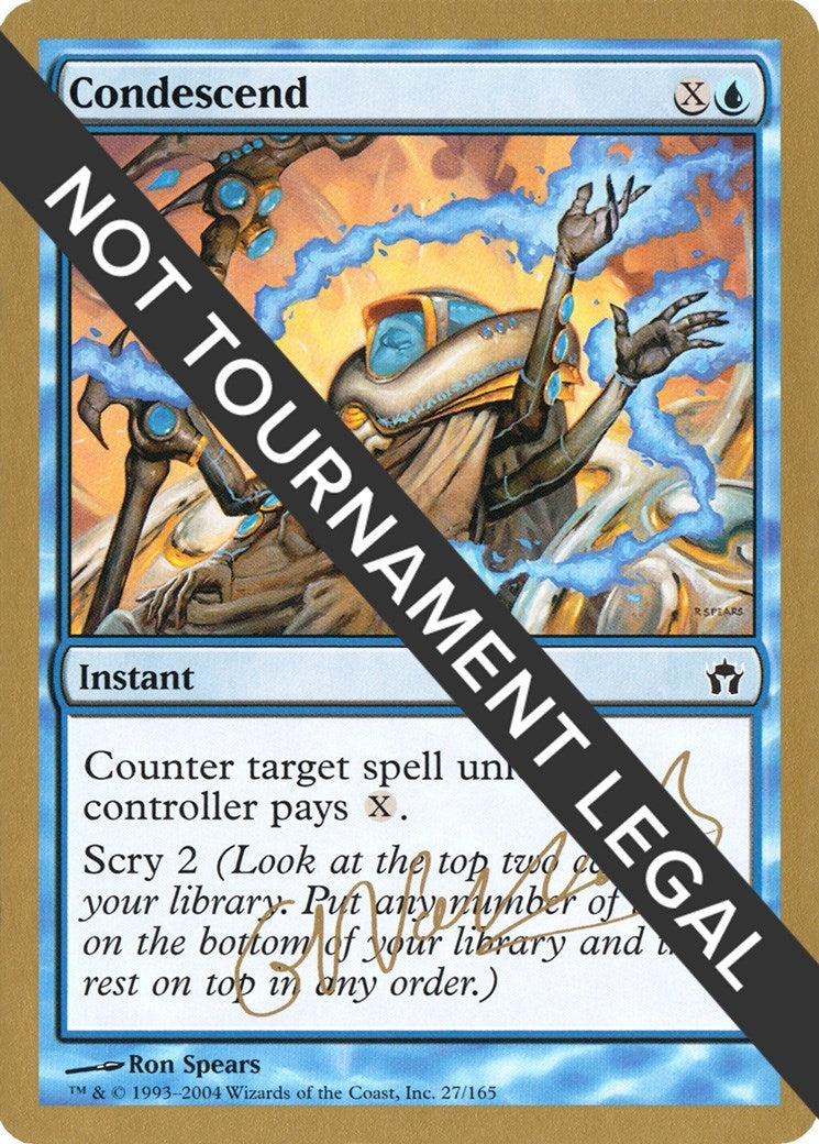 Condescend - 2004 Gabriel Nassif (5DN) (World Championship Decks)