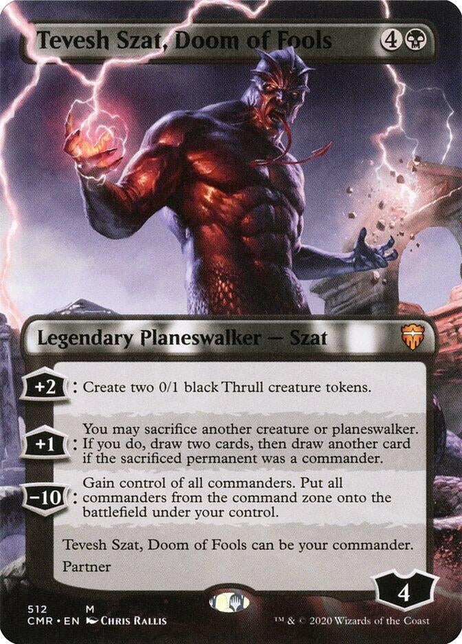 Tevesh Szat, Doom of Fools (Borderless) (512) (Commander Legends)