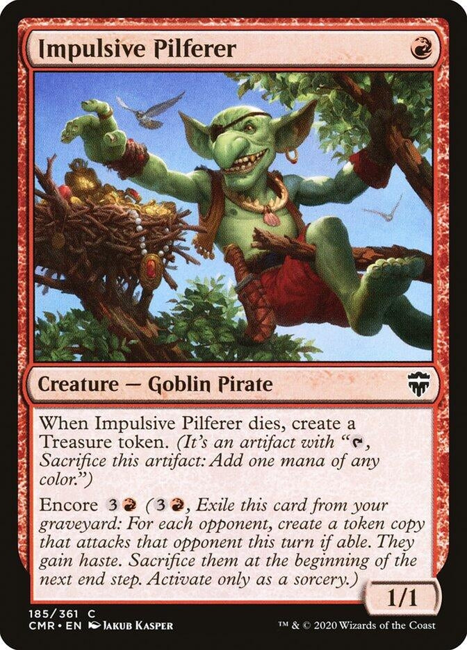 Impulsive Pilferer (185) (Commander Legends)