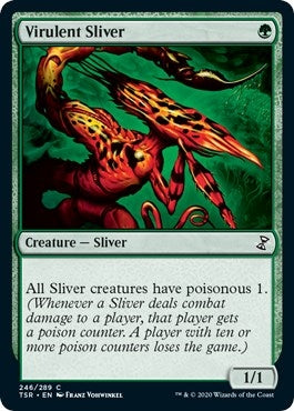 Virulent Sliver (246)
