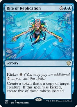 Rite of Replication (128) (Commander 2021)