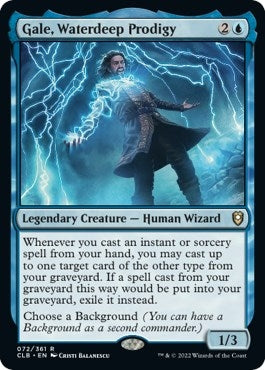 Gale, Waterdeep Prodigy (72) (Commander Legends: Battle for Baldur's Gate)
