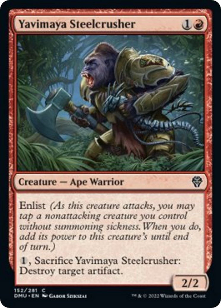 Yavimaya Steelcrusher (152)