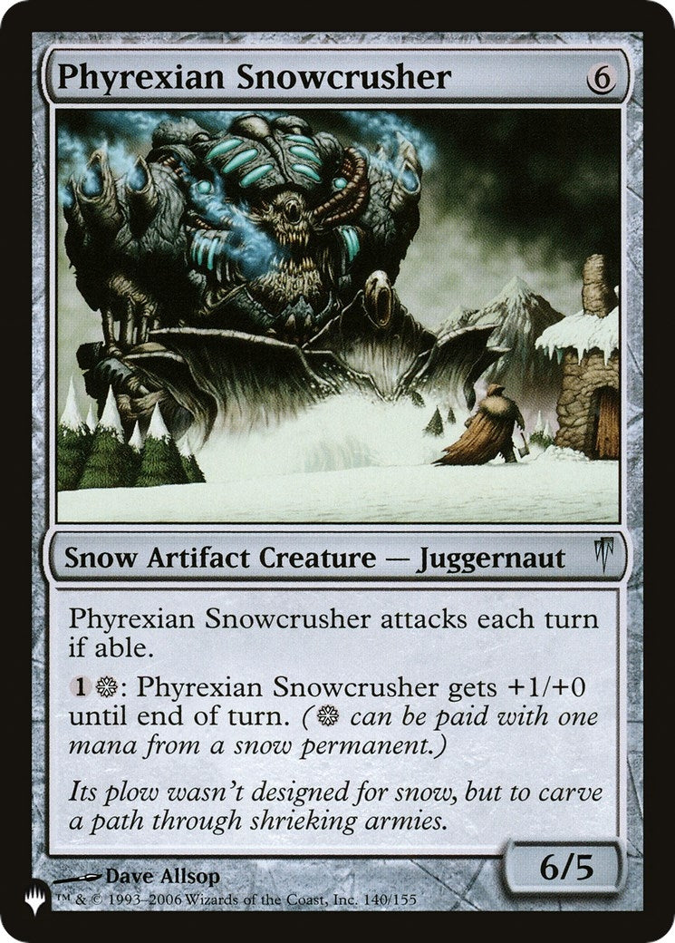 Phyrexian Snowcrusher (140/155) (The List Reprints)