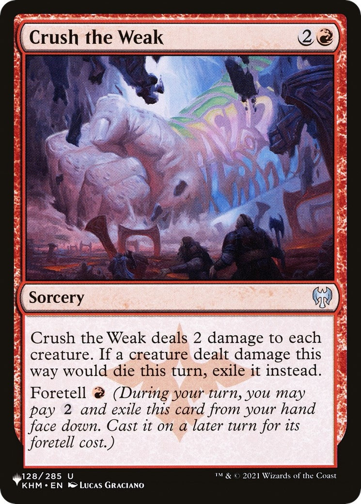 Crush the Weak (128/285) (The List Reprints)