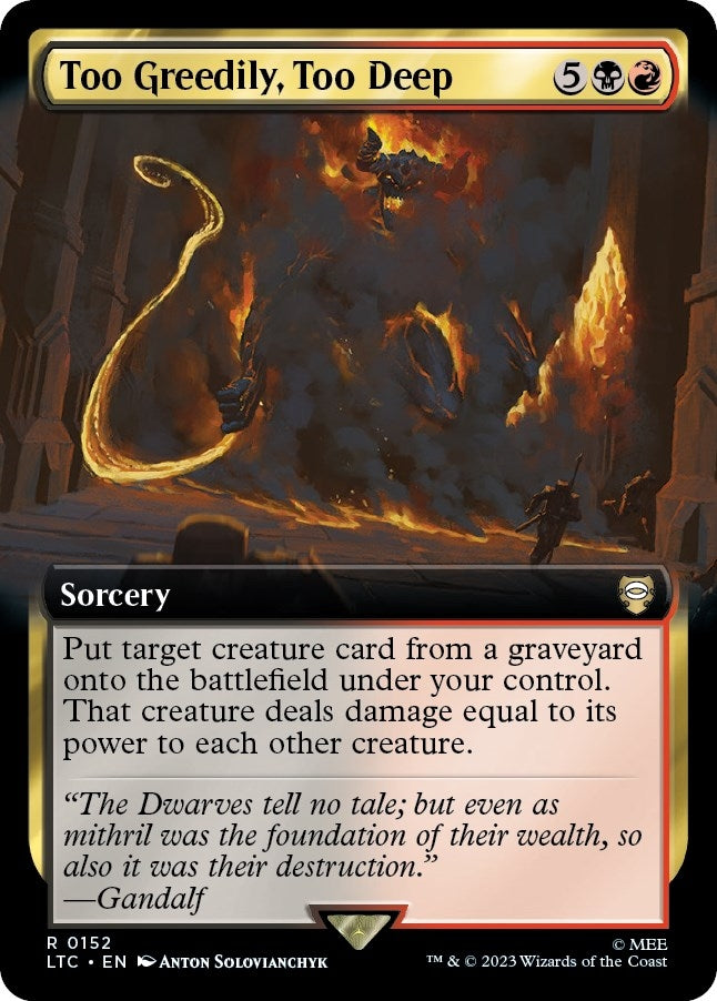 Too Greedily, Too Deep (Extended Art) (152)