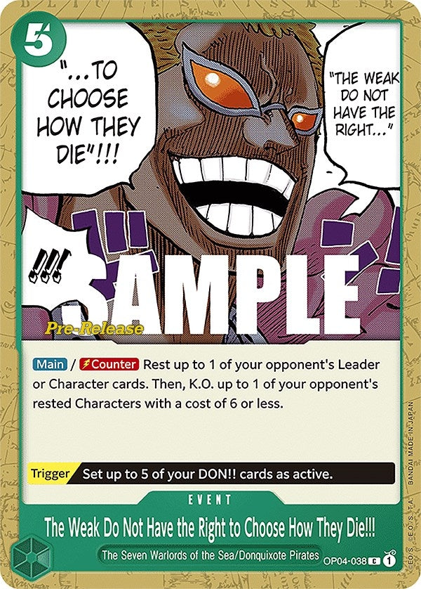 The Weak Do Not Have the Right to Choose How They Die!!! (OP04-038) (Kingdoms of Intrigue Pre-Release Cards)