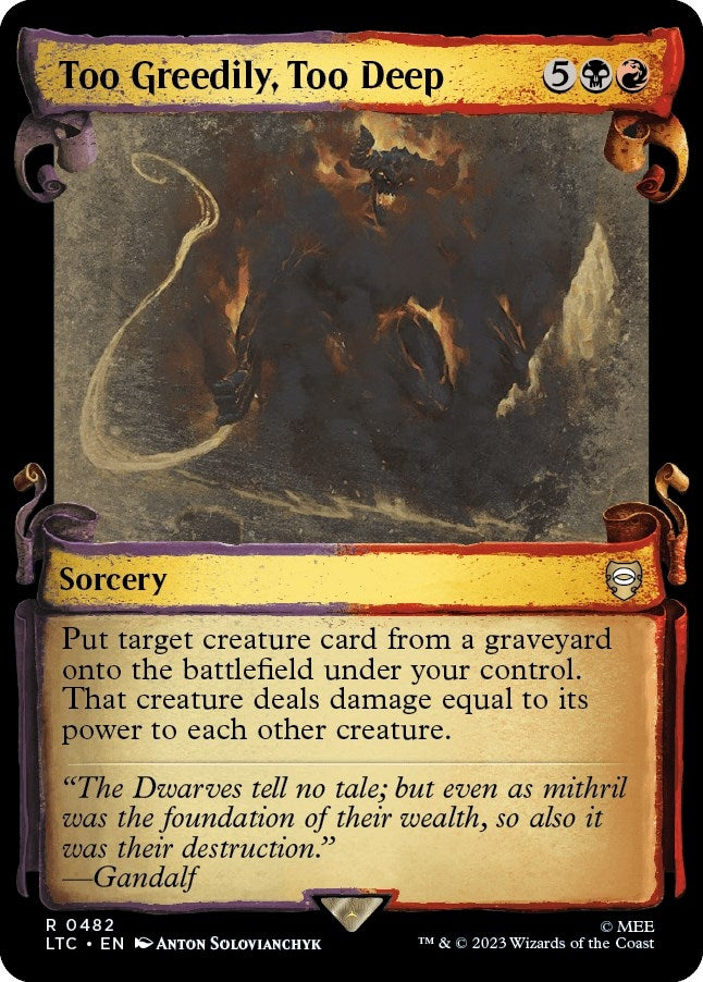 Too Greedily, Too Deep (Showcase Scrolls) (482)