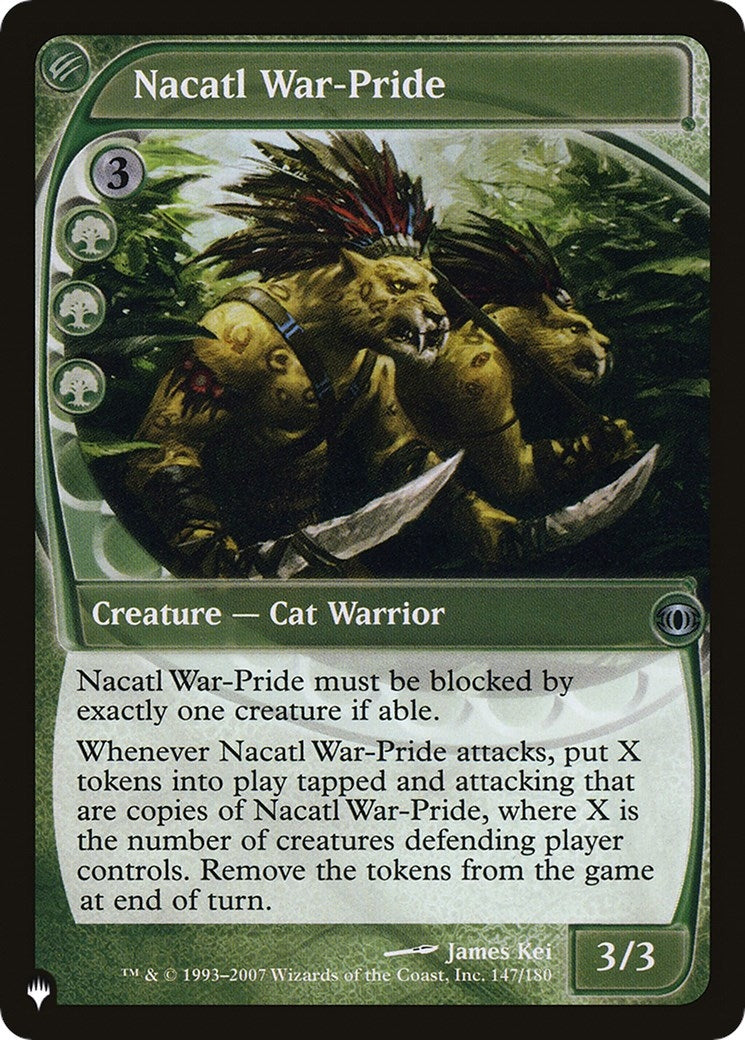 Nacatl War-Pride (147/180) (The List Reprints)