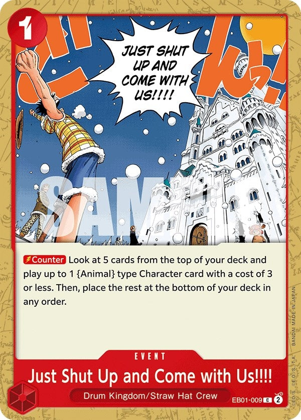 Just Shut Up and Come with Us!!!! (EB01-009) (Extra Booster: Memorial Collection)
