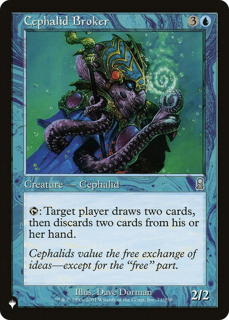 Cephalid Broker (71/350) (The List Reprints)
