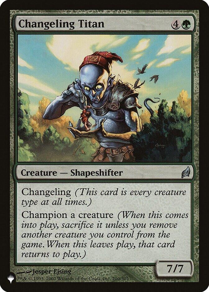 Changeling Titan (200/301) (The List Reprints)