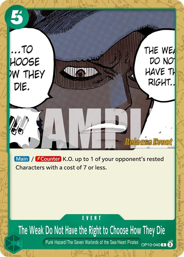 Image for The Weak Do Not Have the Right to Choose How They Die (OP10-040) (Royal Blood Release Event Cards) - One Piece Card Game