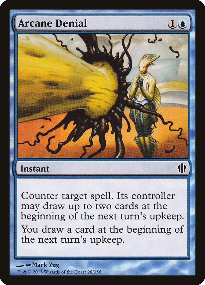 Arcane Denial (28) (Commander 2013)