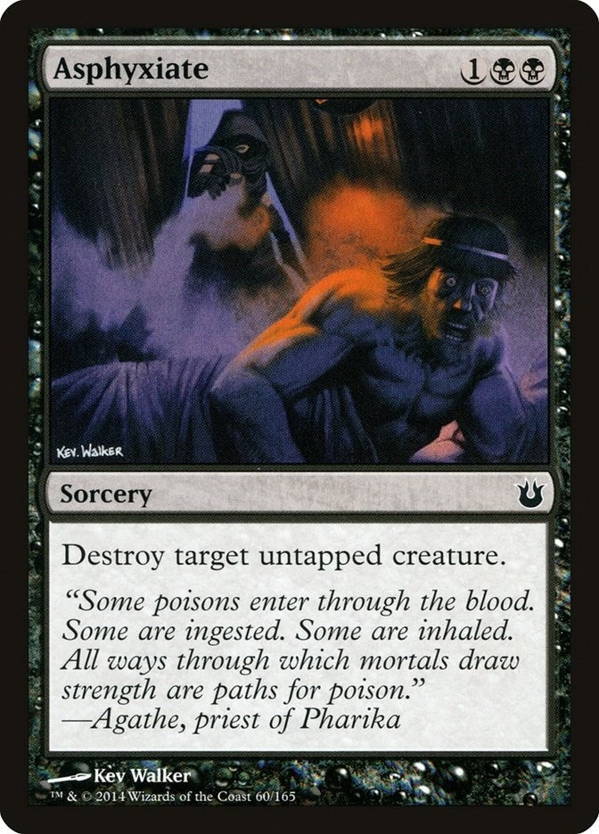 Asphyxiate (60) (Born of the Gods)
