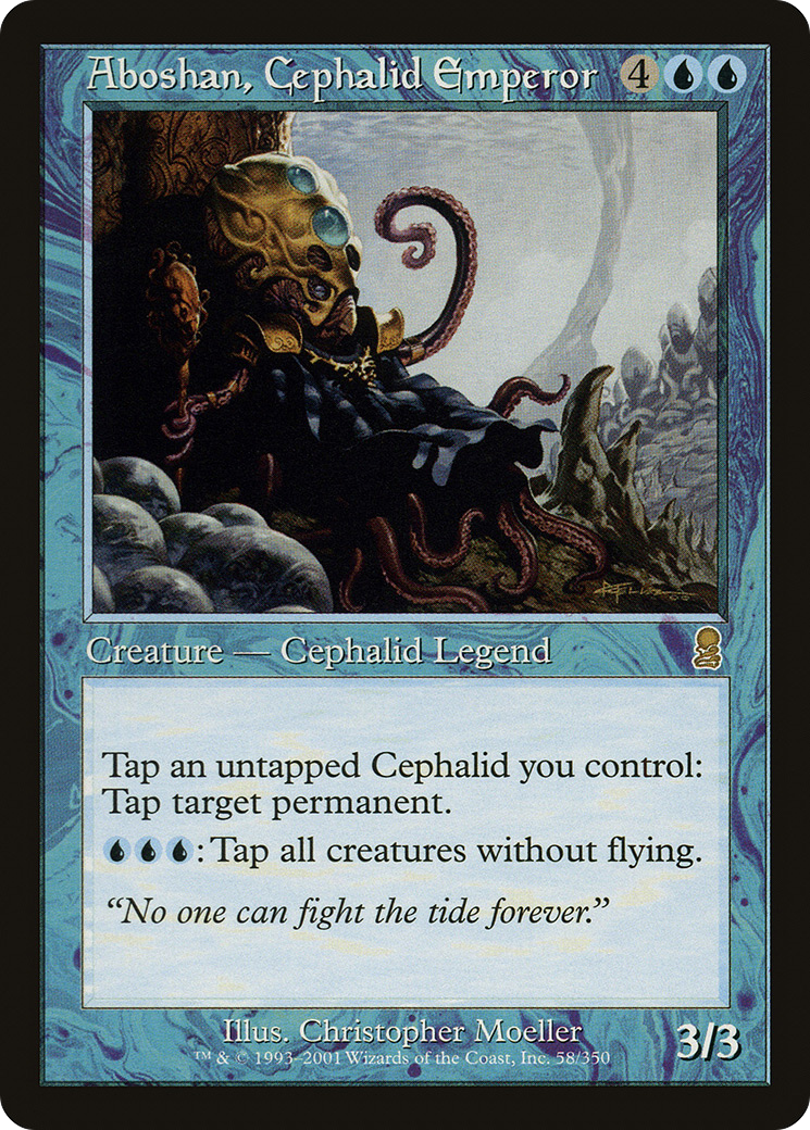 Aboshan, Cephalid Emperor (58) (Odyssey)