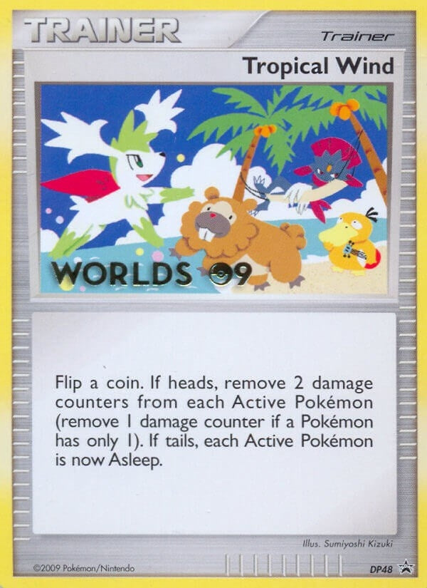 Image for Tropical Wind - DP48 (Worlds 09) (DP48) (Diamond and Pearl Promos) - Pokemon