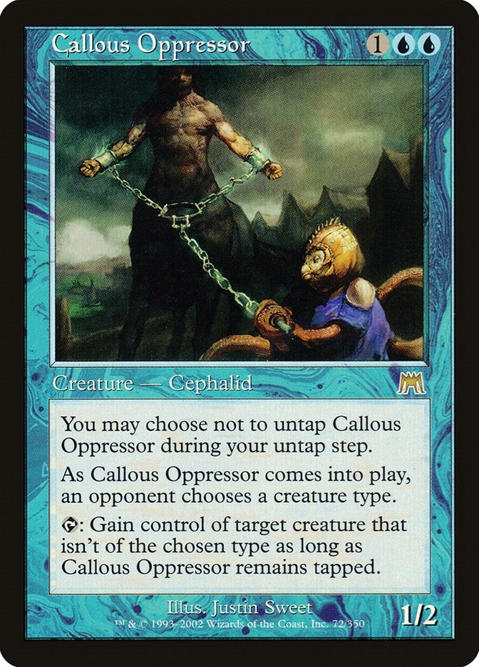 Callous Oppressor (72) (Onslaught)