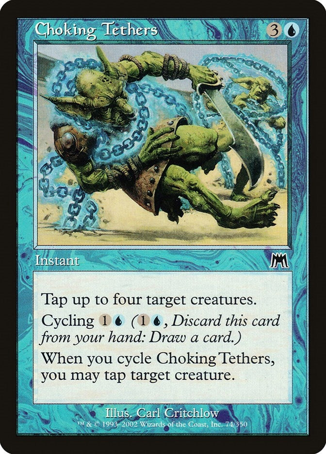 Choking Tethers (74) (Onslaught)