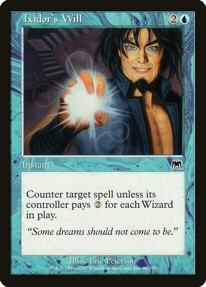 Ixidor's Will (90) (Onslaught)