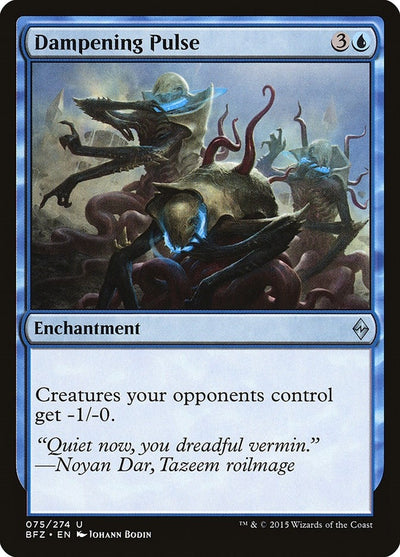 Dampening Pulse (75) (Battle for Zendikar)
