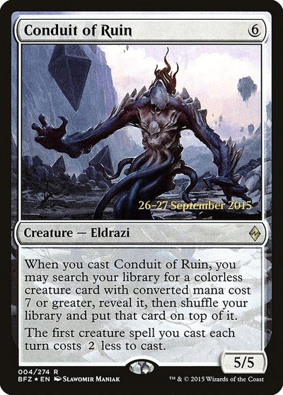 Conduit of Ruin (4) (Prerelease Cards)