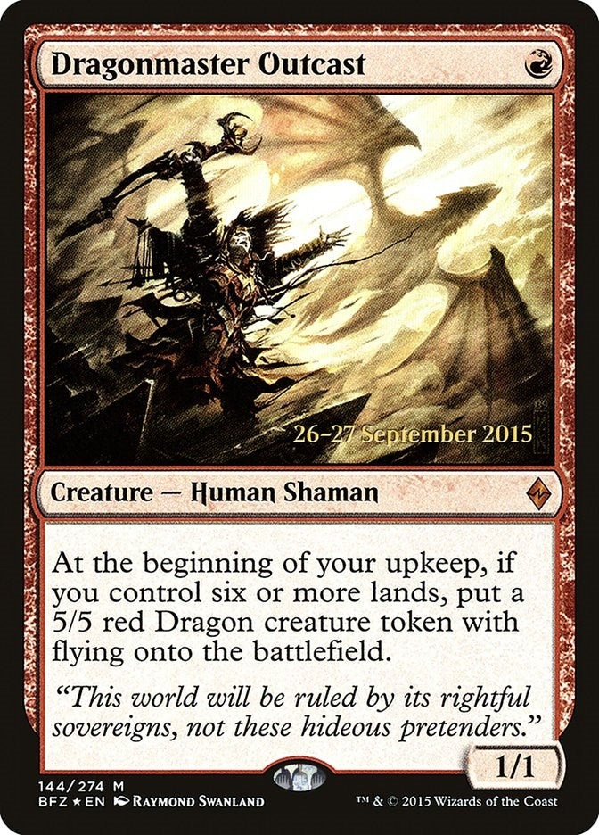 Dragonmaster Outcast (144) (Prerelease Cards)