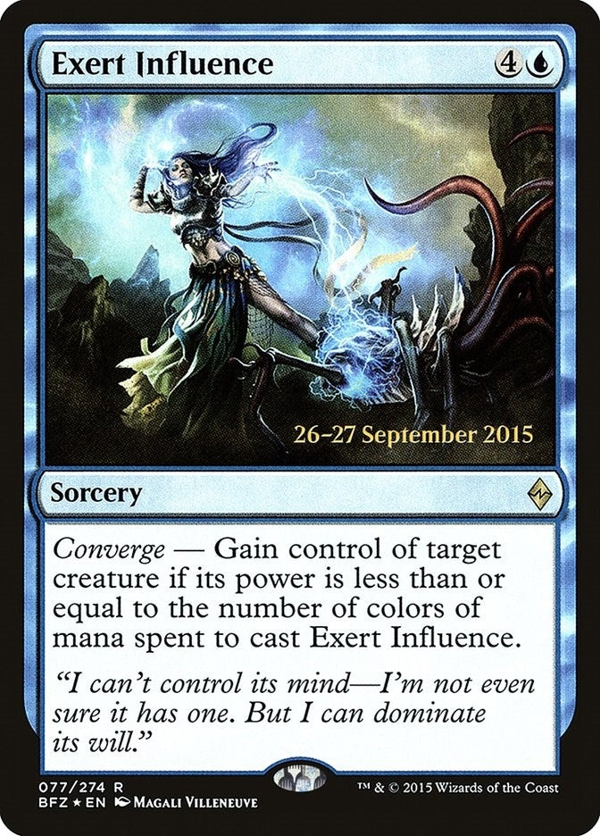 Exert Influence (77) (Prerelease Cards)