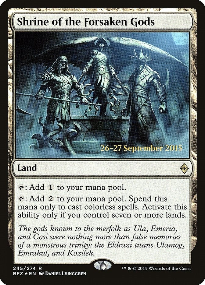 Shrine of the Forsaken Gods (245) (Prerelease Cards)