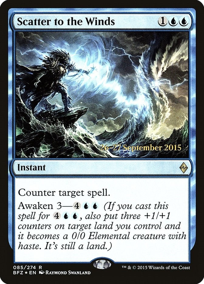 Scatter to the Winds (85) (Prerelease Cards)