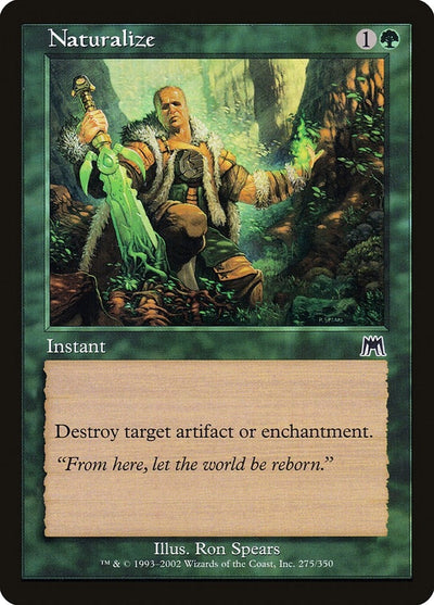 Naturalize (275) (Onslaught)