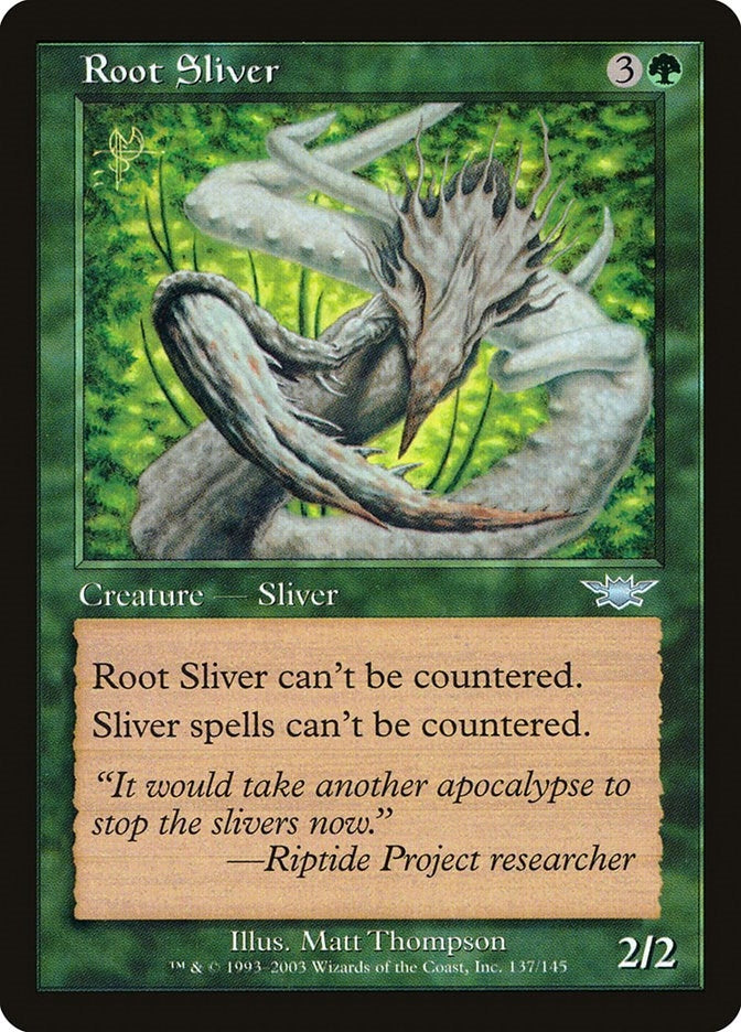 Root Sliver (137) (Legions)