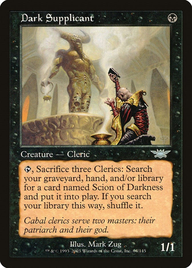 Dark Supplicant (64) (Legions)