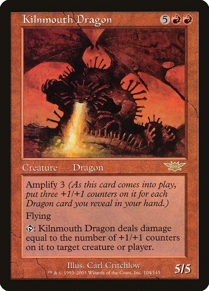 Kilnmouth Dragon (104) (Legions)