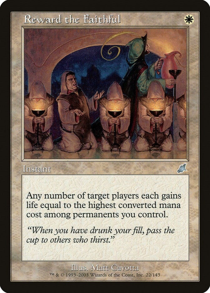 Reward the Faithful (22) (Scourge)