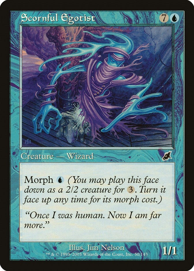Scornful Egotist (50) (Scourge)