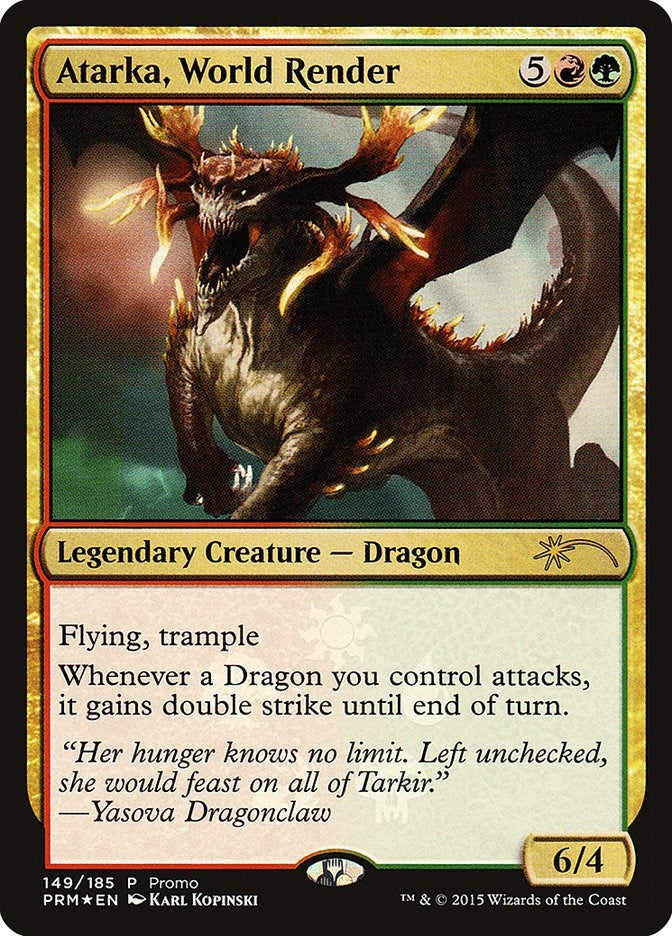 Atarka, World Render (149) (Unique and Miscellaneous Promos)