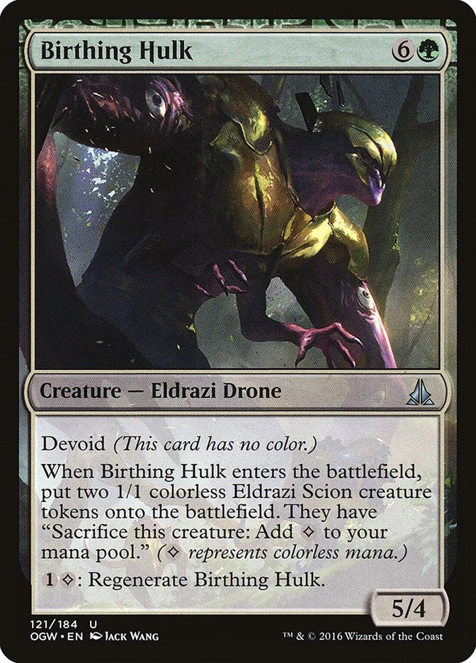 Birthing Hulk (121) (Oath of the Gatewatch)
